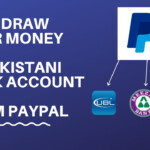 How To Transfer Funds From Your PayPal To Bank Directly In Pakistan