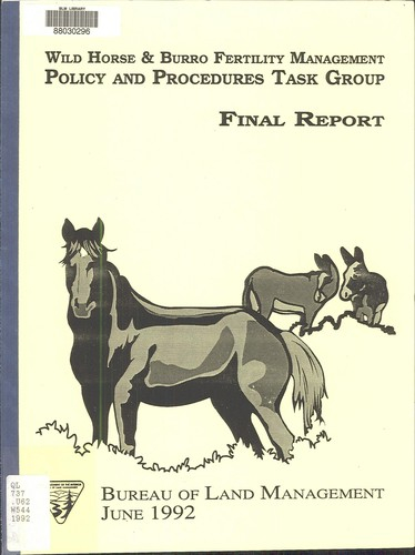 Wild Horse And Burro Fertility Management Policy And Procedures Task 